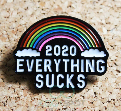 2020 'Everything Sucks' Rainbow Pin Badge